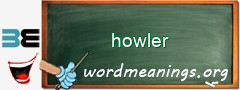 WordMeaning blackboard for howler